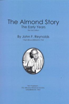 Book cover- The Almond Story : The Early Years, by John F. Reynolds